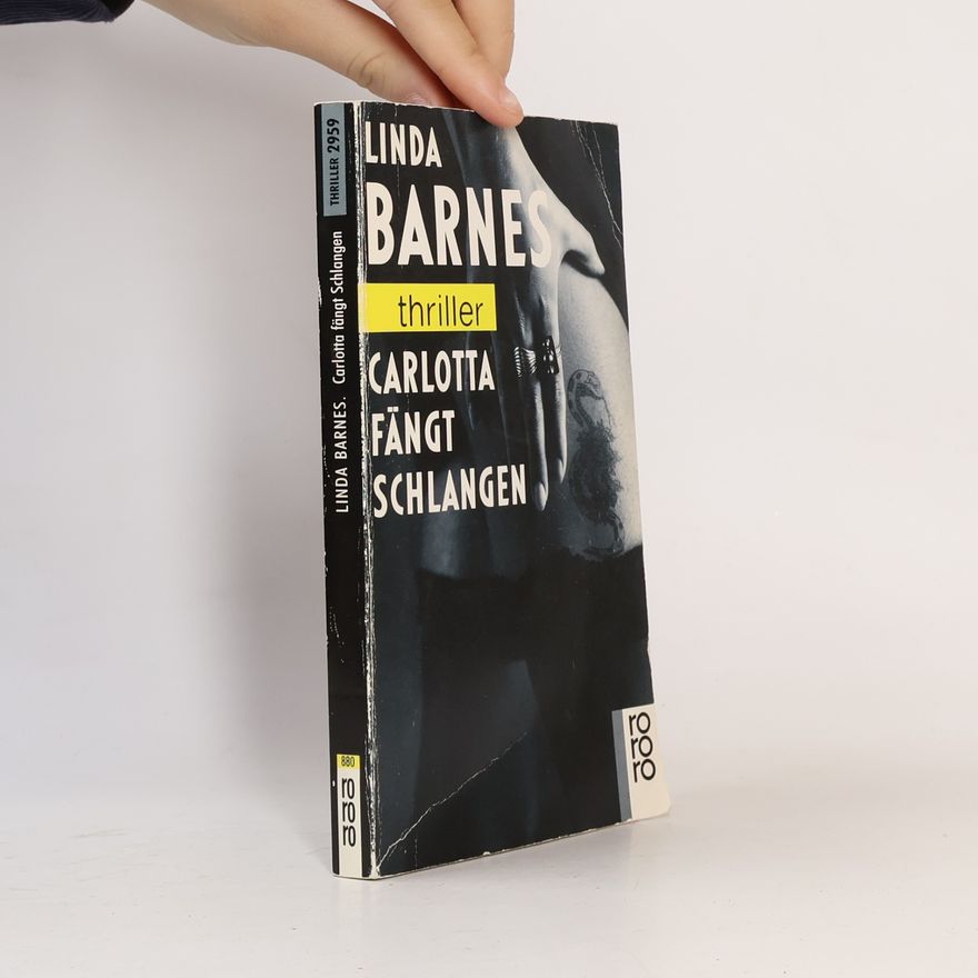 Linda Barnes Carlotta fängt Schlangen