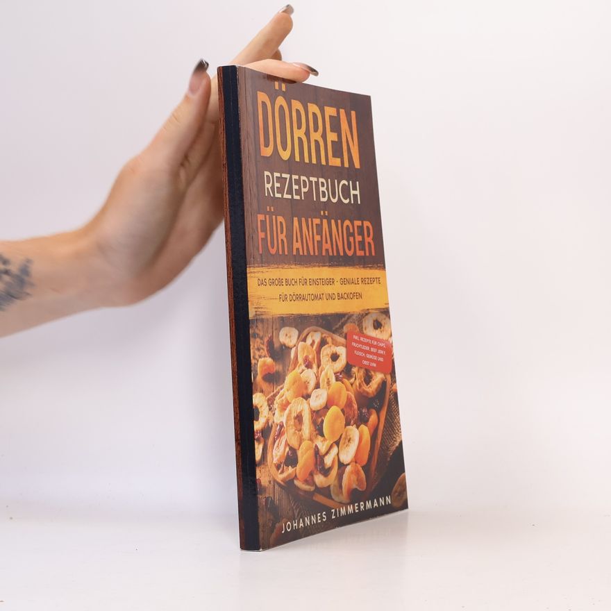 Johannes Zimmermann Dörren Rezeptbuch für Anfänger