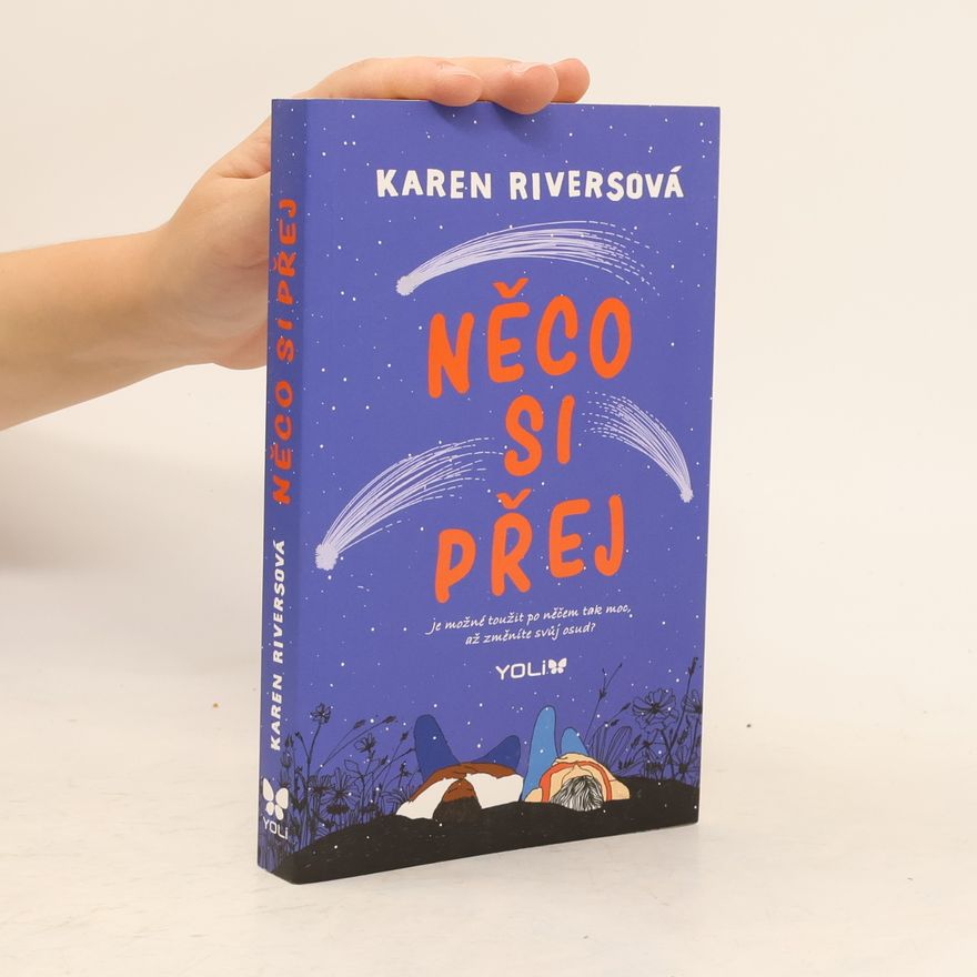 Karen Rivers Něco si přej