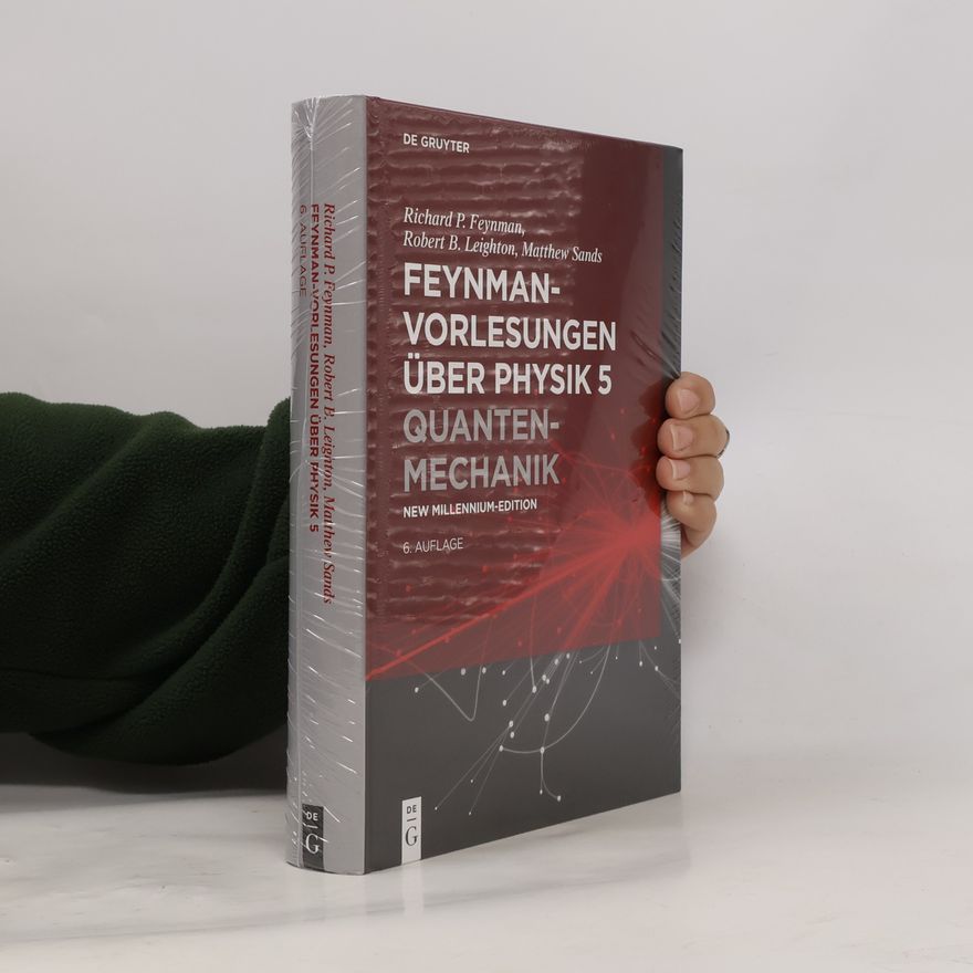 Robert B. Leighton Feynman-Vorlesungen über Physik 5