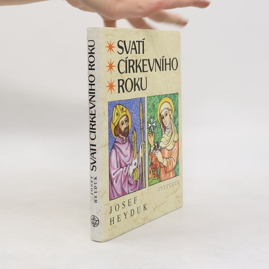 Josef Heyduk Svatí církevního roku