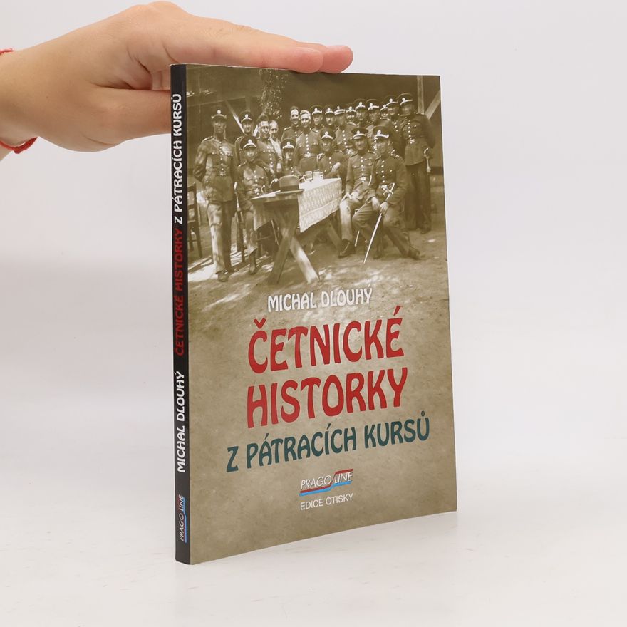 Michal Dlouhý Četnické historky z pátracích kursů