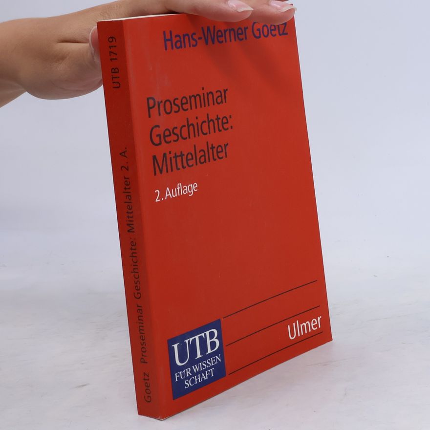 Hans Goetz Proseminar Geschichte: Mittellater