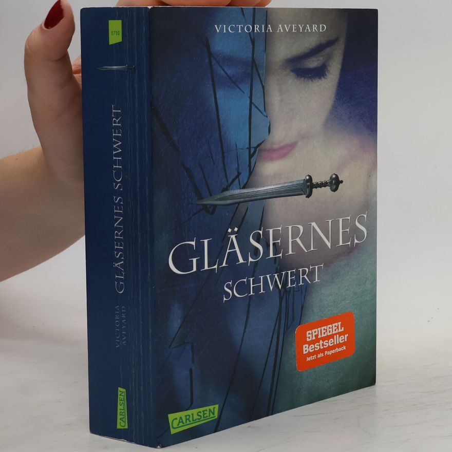 Victoria Aveyard Gläsernes Schwert