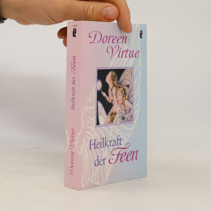 Doreen Virtue Heilkraft der Feen