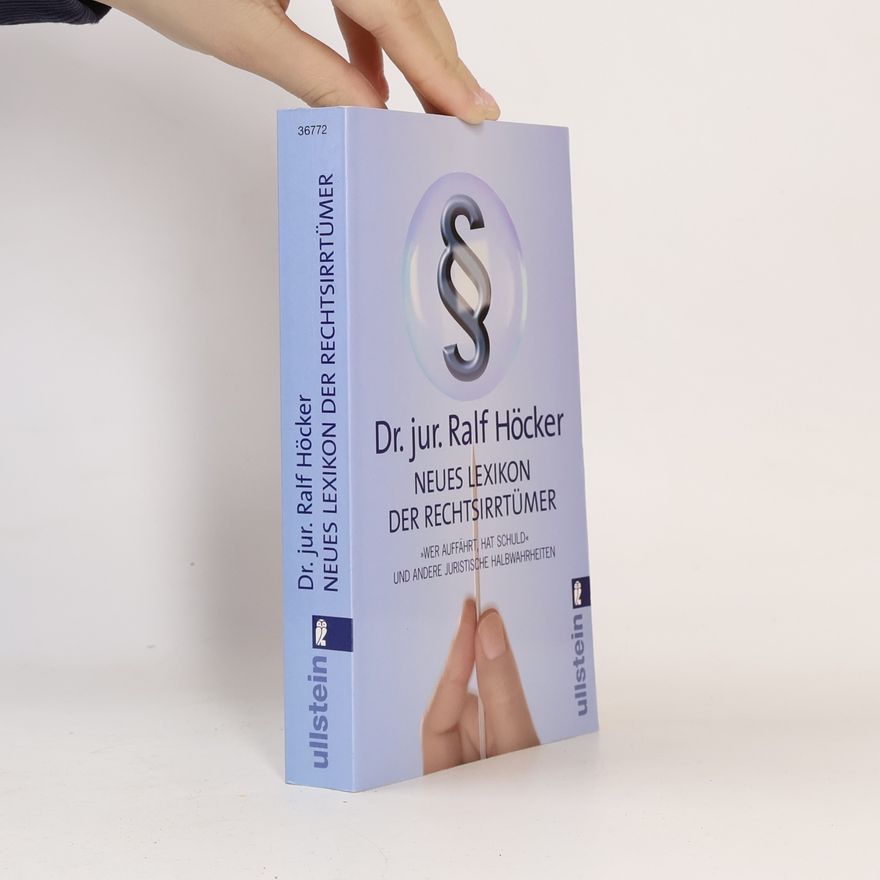 Ralf Höcker Neues Lexikon der Rechtsirrtümer