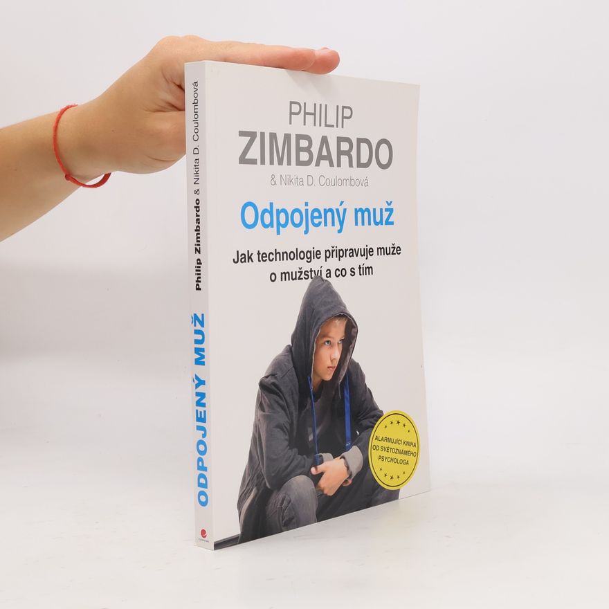 Philip Zimbardo Odpojený muž