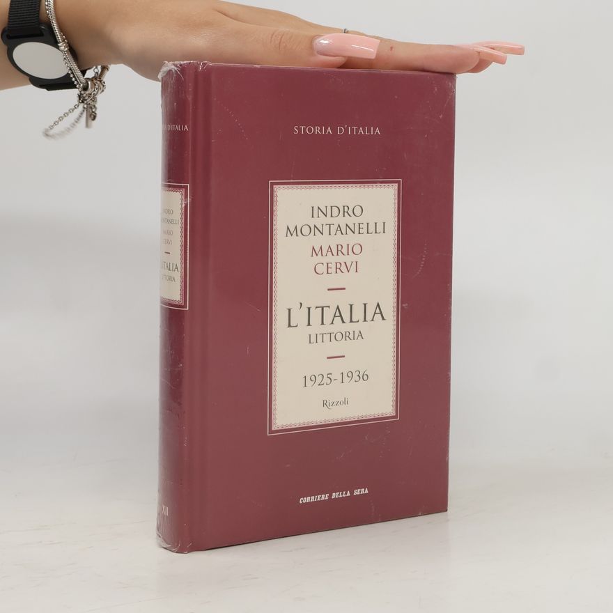 Mario Cervi L'Italia littoria 1925-1936