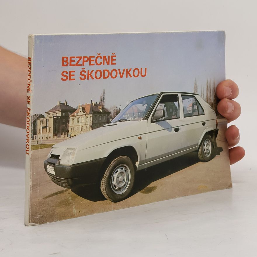 Autorenkollektiv Bezpečně se škodovkou
