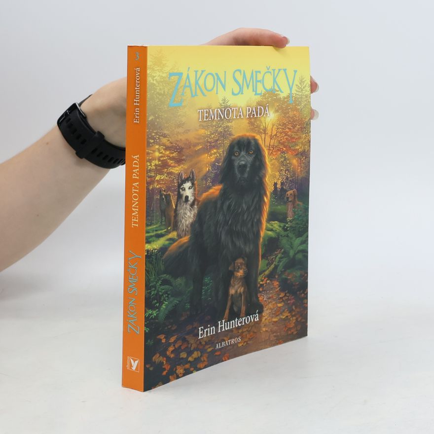 Erin Hunter Zákon smečky: Temnota padá