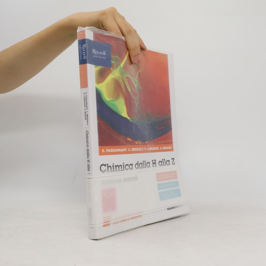 A. Maggio Rizzoli Education - 2: Chimica dalla H alla Z