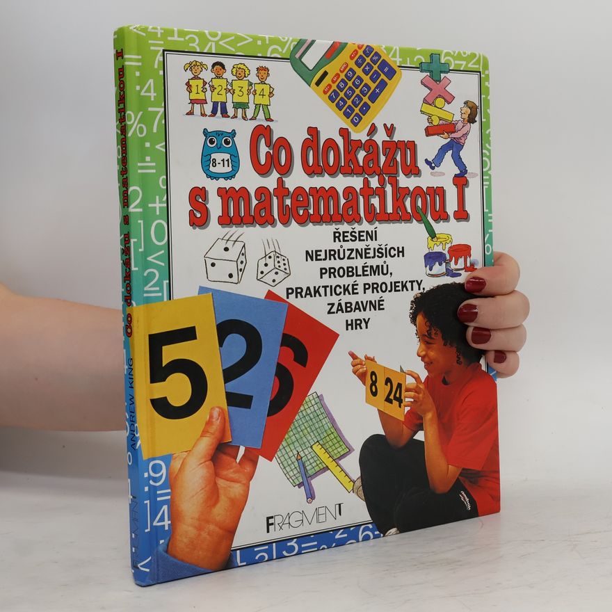Andrew King Co dokážu s matematikou I