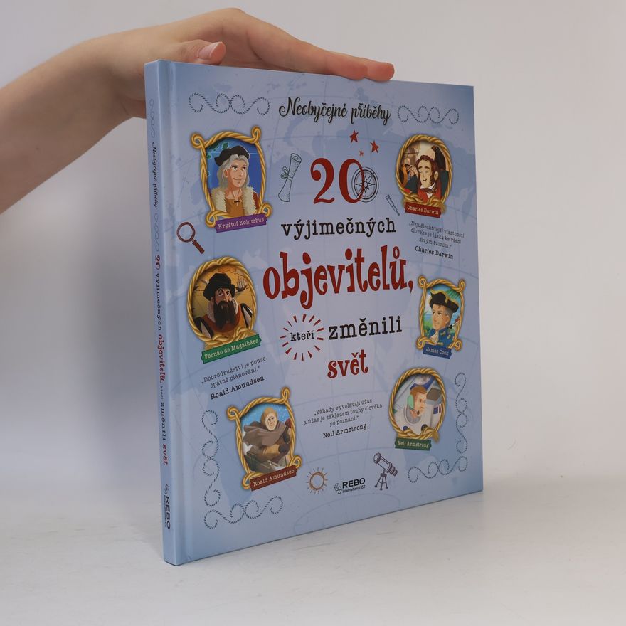 Gabriella Santini 20 výjimečných objevitelů, kteří změnili svět