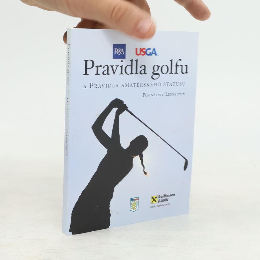 AA.VV. Pravidla golfu. Platná od 1. ledna 2016