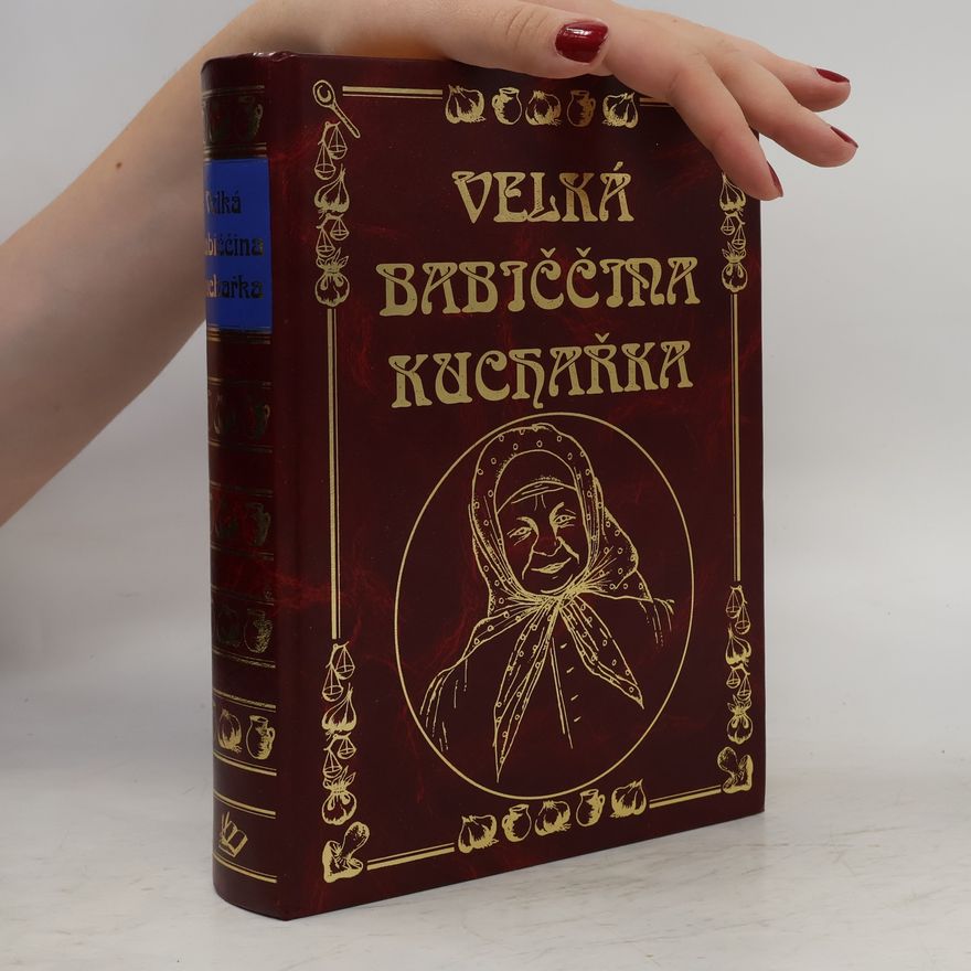 Kolektiv autorů Velká babiččina kuchařka