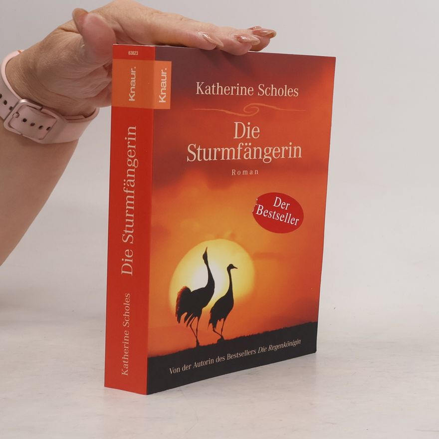 Katherine Scholes Die Sturmfängerin