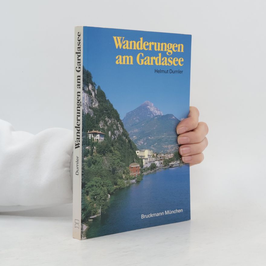 Helmut Dumler Wanderungen am Gardasee