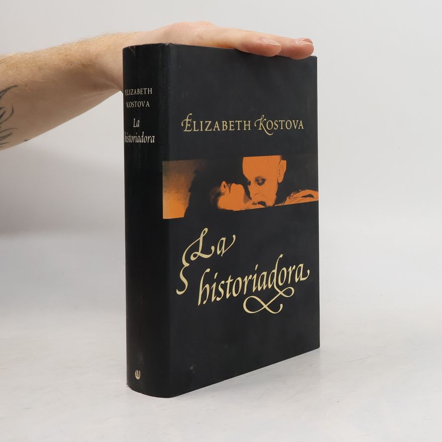Elizabeth Kostova La historiadora