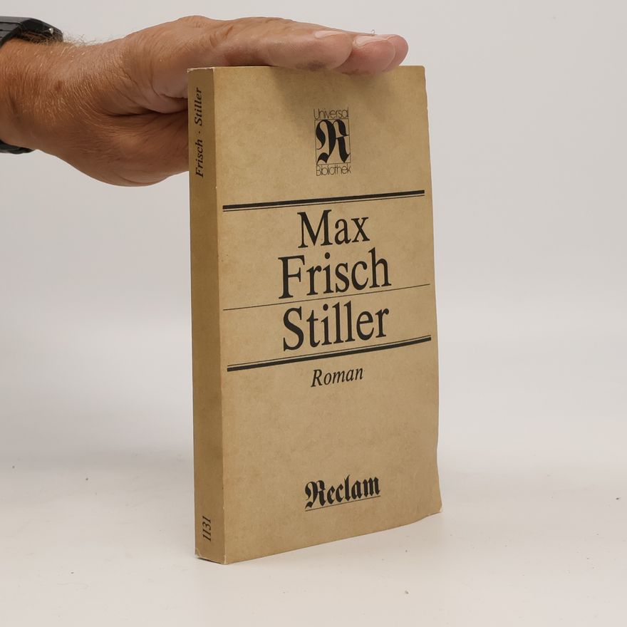 Max Frisch Stiller : Roman