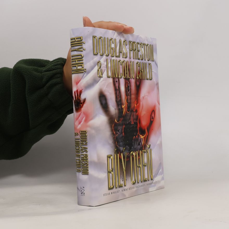 Douglas Preston Bílý oheň