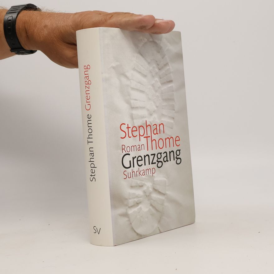 Stephan Thome Grenzgang