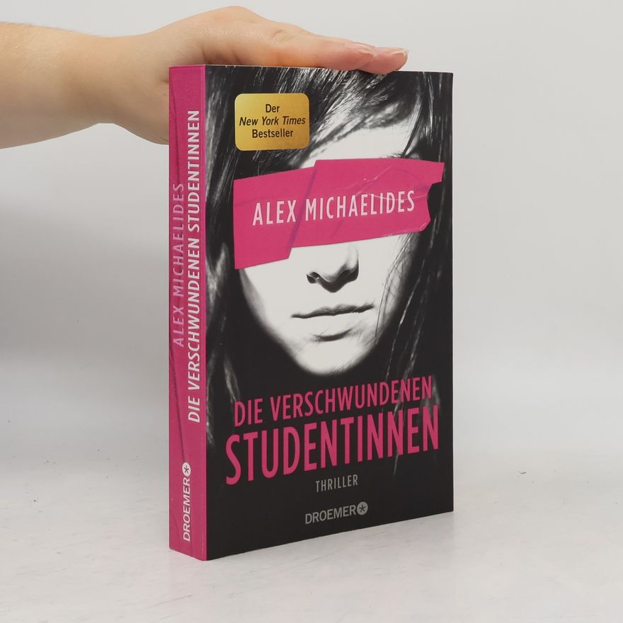 Alex Michaelides Die verschwundenen Studentinnen