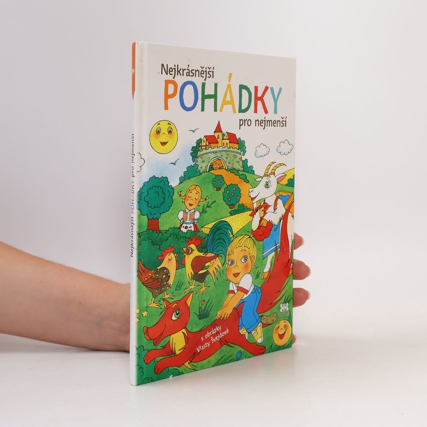 Vlasta Švejdová Nejkrásnější pohádky pro nejmenší
