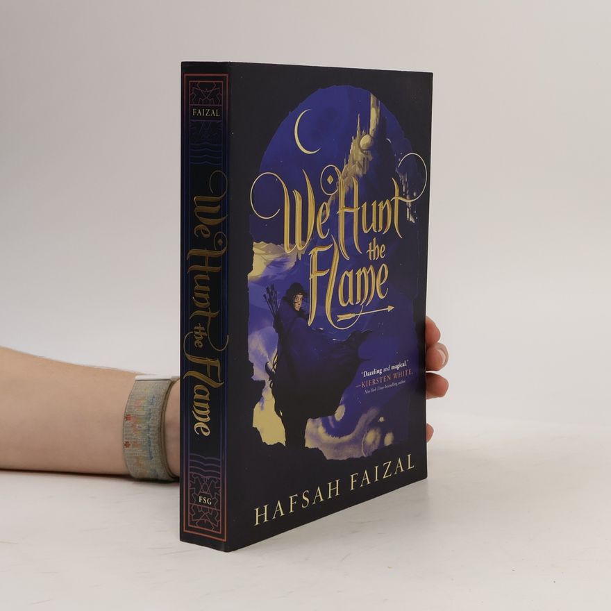 Hafsah Faizal We Hunt the Flame