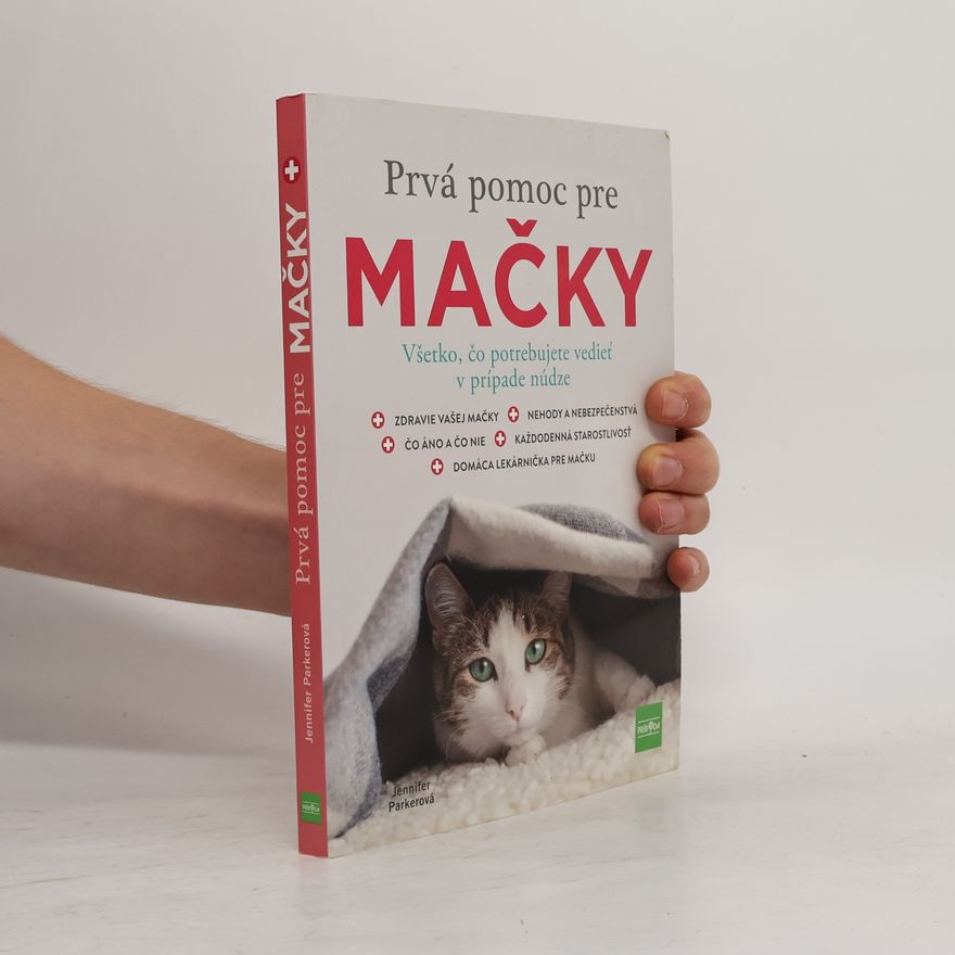 Jennifer Parker Prvá pomoc pre mačky