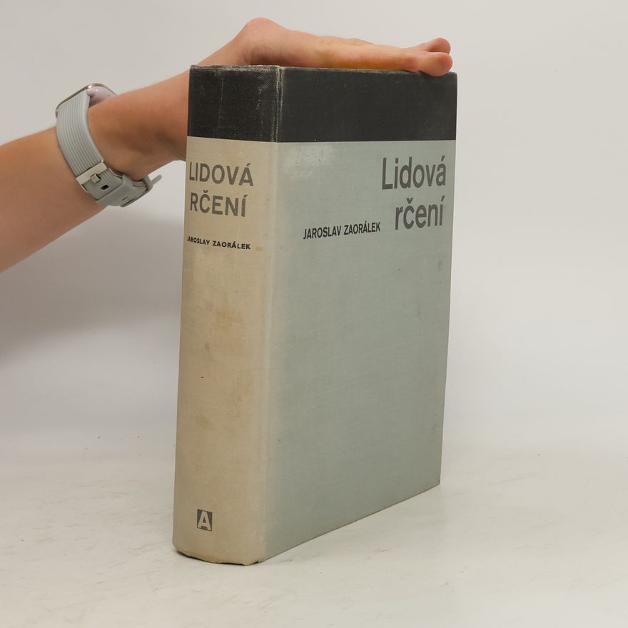 Jaroslav Zaorálek Lidová rčení