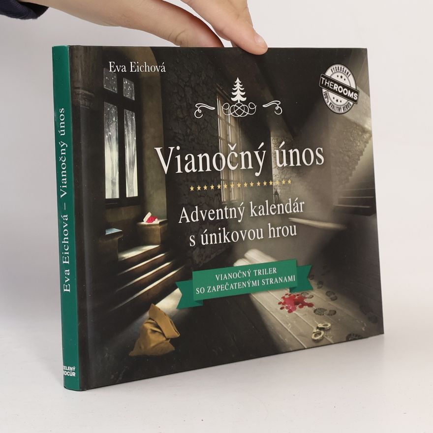 Eva Eich Vianočný únos. adventní kalendář s únikovou hrou