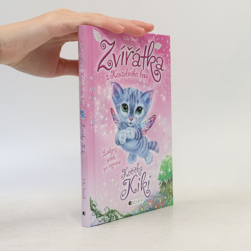 Lily Small Zvířátka z Kouzelného lesa. Kočička Kiki