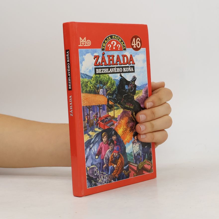 William Arden Záhada bezhlavého koňa. Traja pátrači 46