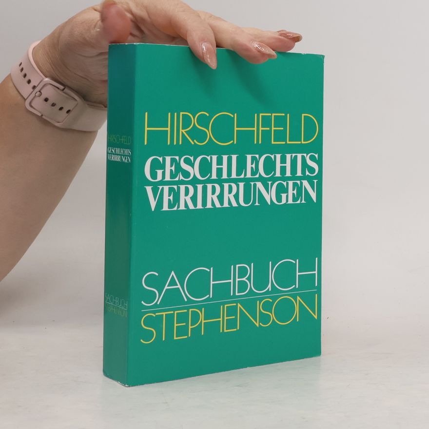 Autorenkollektiv Hirschfeld Geschlechts Verirrungen