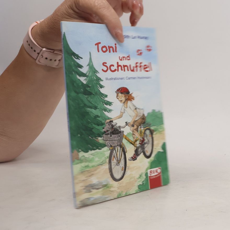 Judith Le Huray Toni und Schnuffel