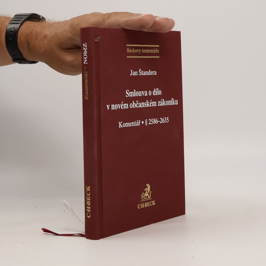 Jan Štandera Smlouva o dílo v novém občanském zákoníku
