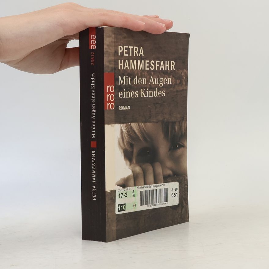 Petra Hammesfahr Mit dem Augen eines Kindes