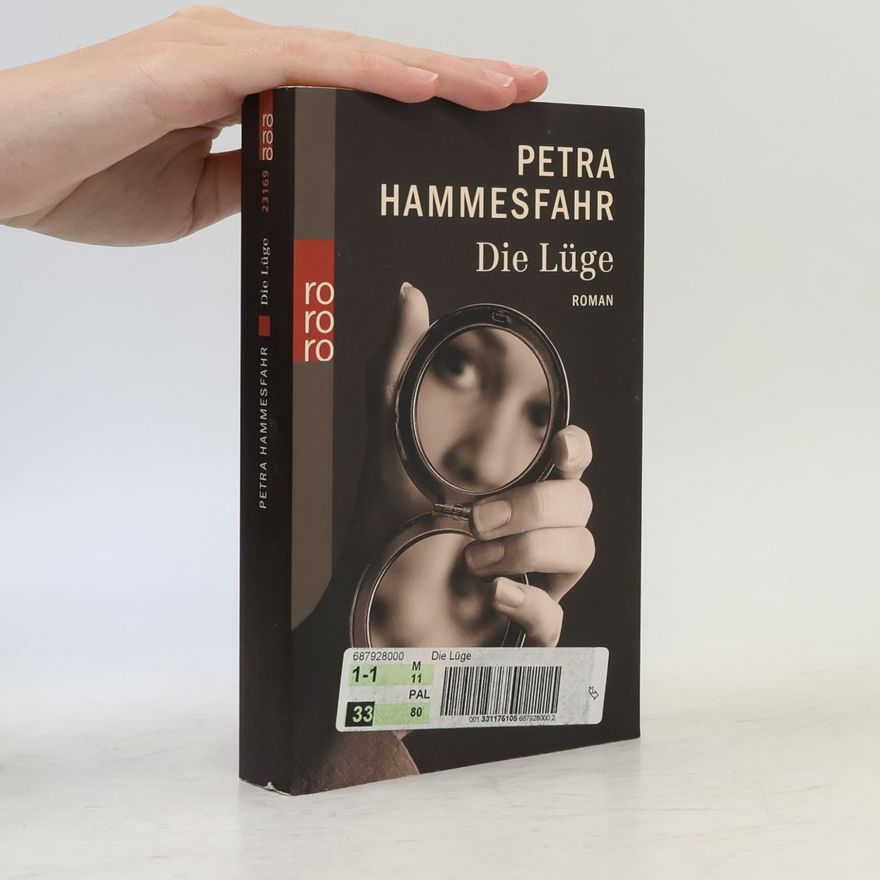 Petra Hammesfahr Die Lüge