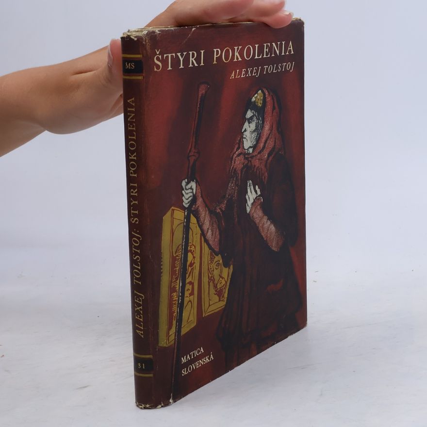 Alexei Nikolajewitsch Tolstoi Štyri pokolenia