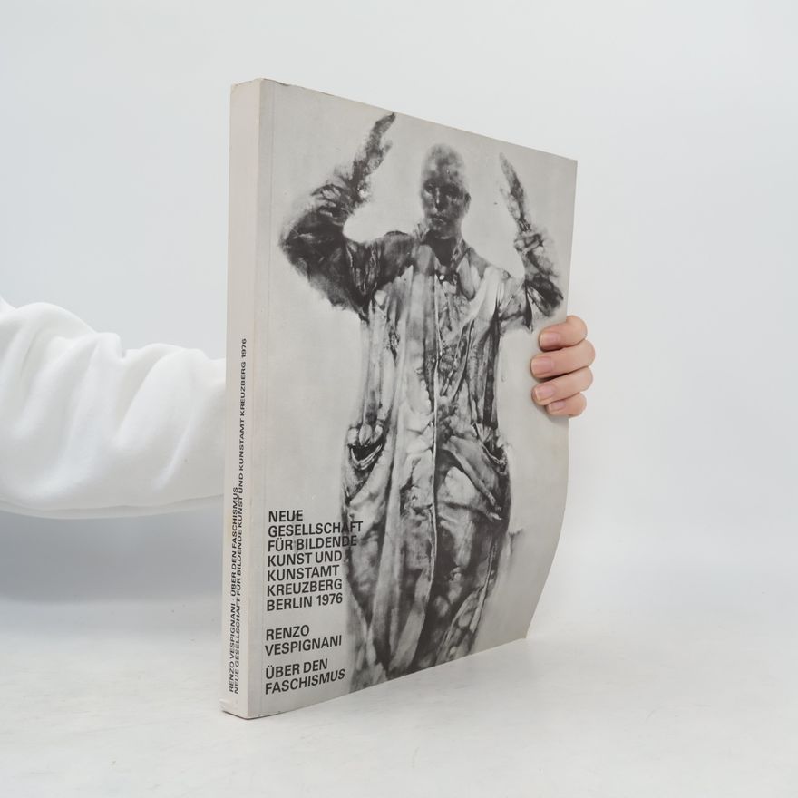 Renzo Vespignani Über den Faschismus