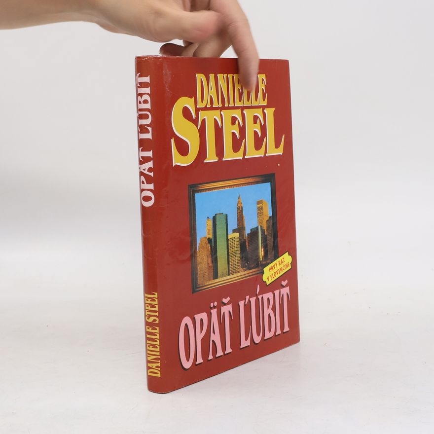Danielle Steel Opäť ľúbiť