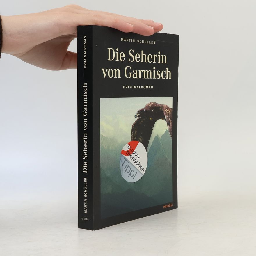Martin Schüller Die Seherin von Garmisch