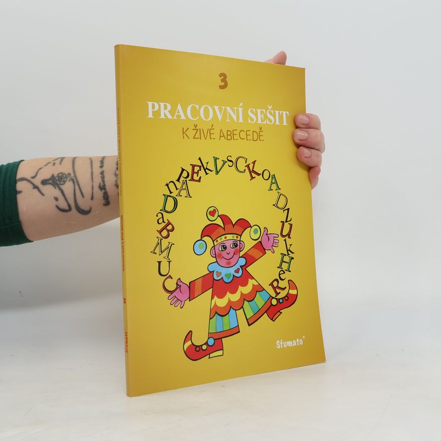 Mária Navrátilová Pracovní sešit k Živé abecedě 3