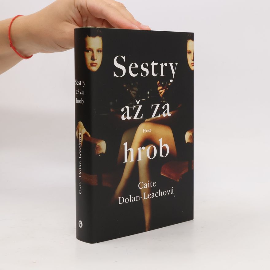 Caite Dolan-Leach Sestry až za hrob