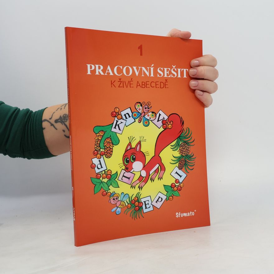 Mária Navrátilová Pracovní sešit 1 k Živé abecedě