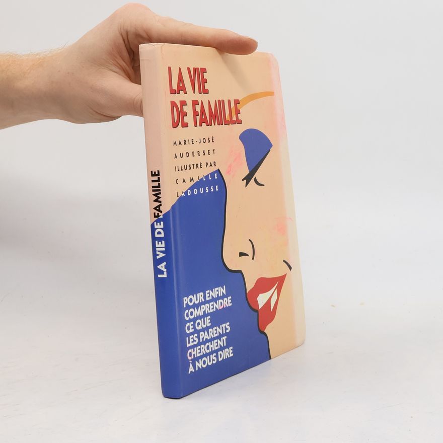 Marie-José Auderset La Vie de Famille