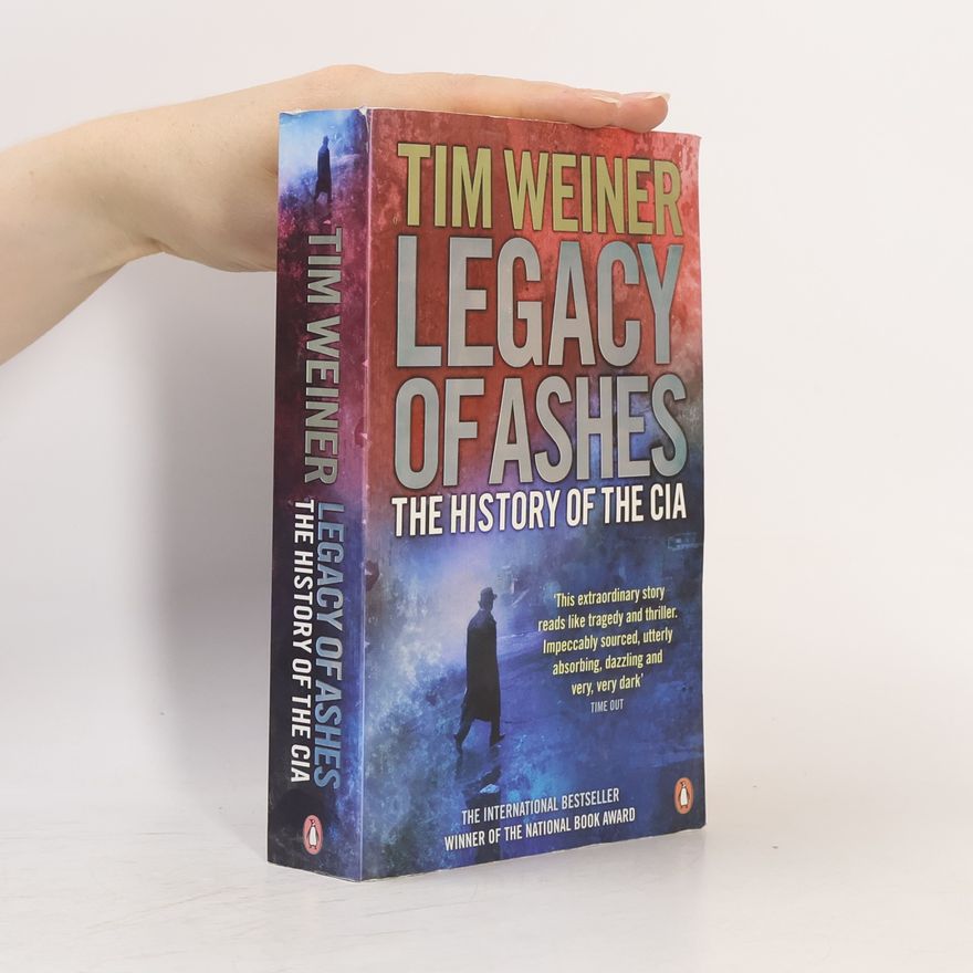 Tim Weiner Legacy of Ashes