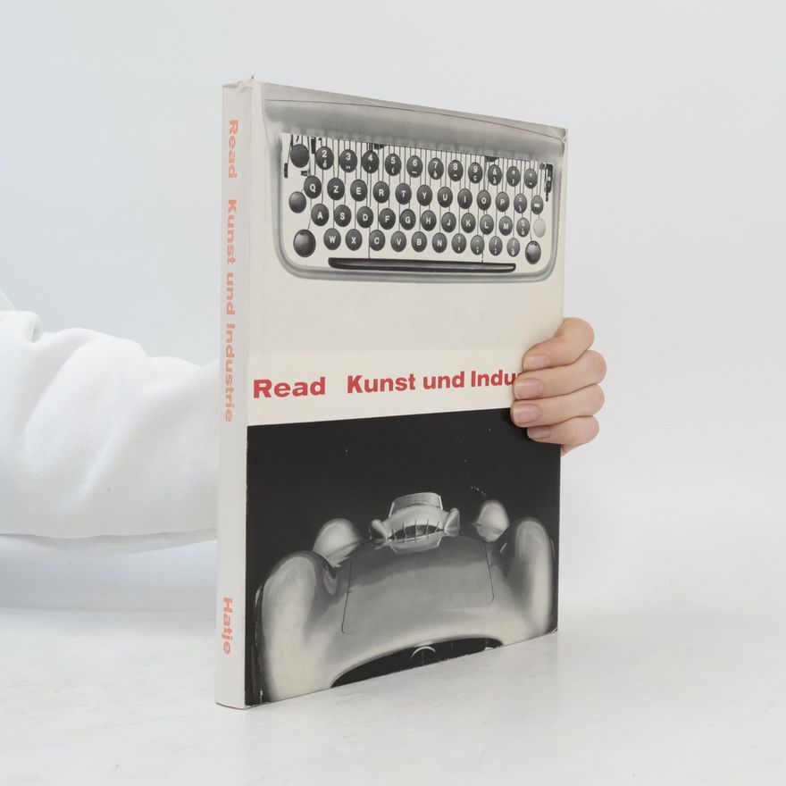 Herbert Edward Read Kunst und Industrie