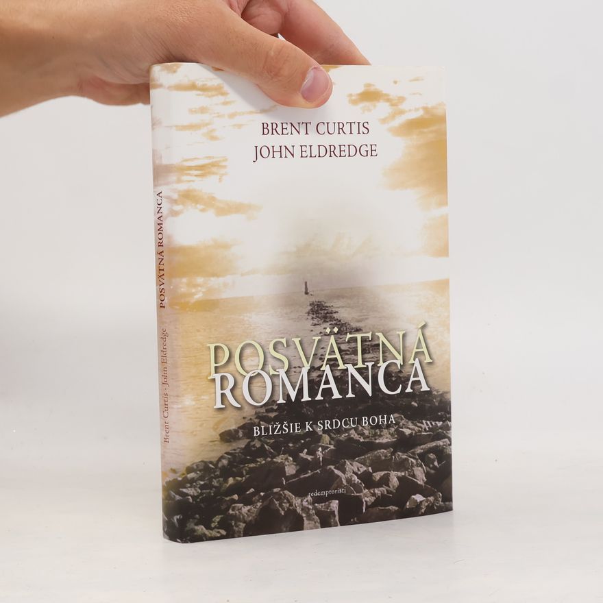 John Eldredge Posvätná romanca