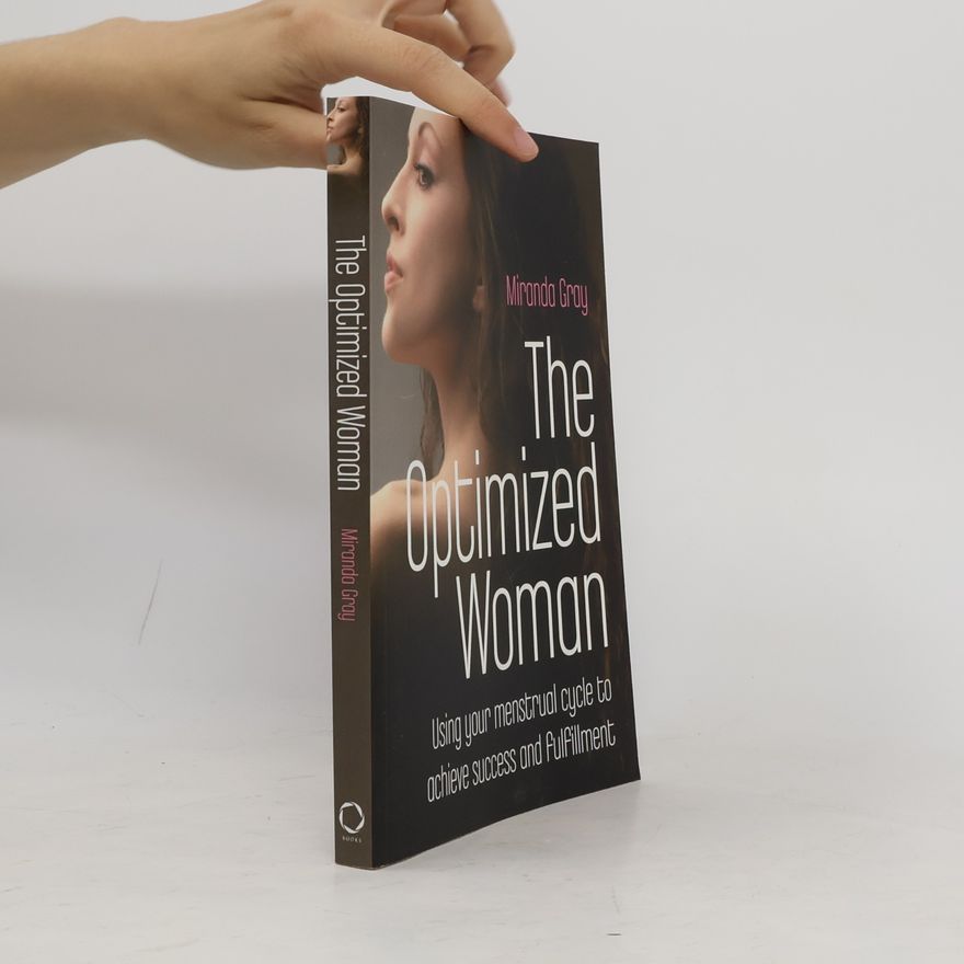 Miranda Gray The Optimized Woman